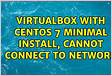 Why can not connect internet from centos on virtualbo